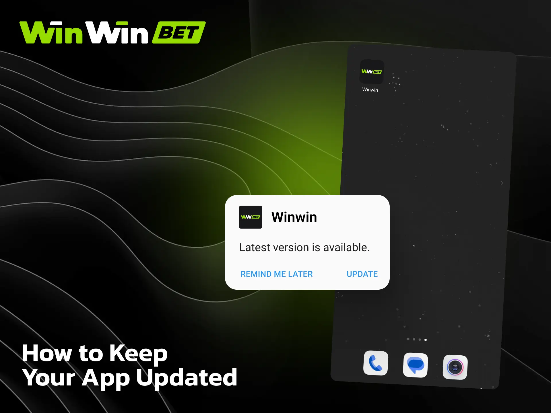 Steps to keep your WinWin app updated for the latest features and security.